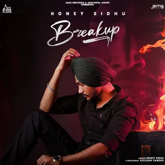 Breakup by Honey Sidhu