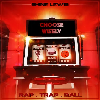 Rap.Trap.Ball by Shine Lewis