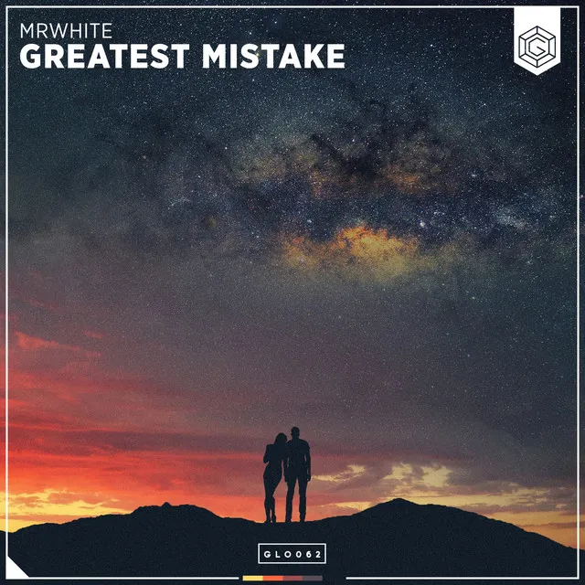 Greatest Mistake