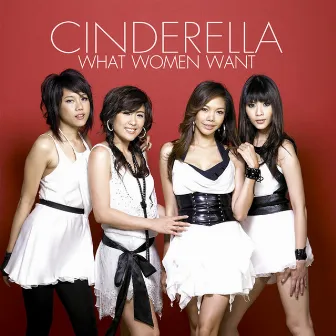 WHAT WOMAN WANT by Cinderella