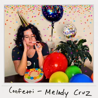 Confetti by Melody Cruz