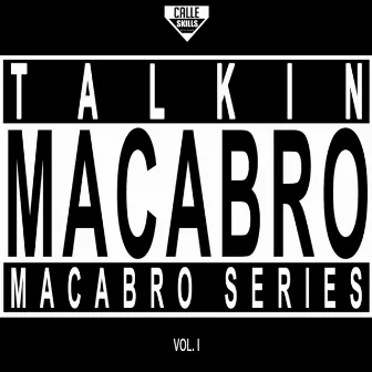 Talkin' Macabro Series Vol.1 by Talkin' Macabro