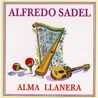 Alma Llanera by Alfredo Sadel