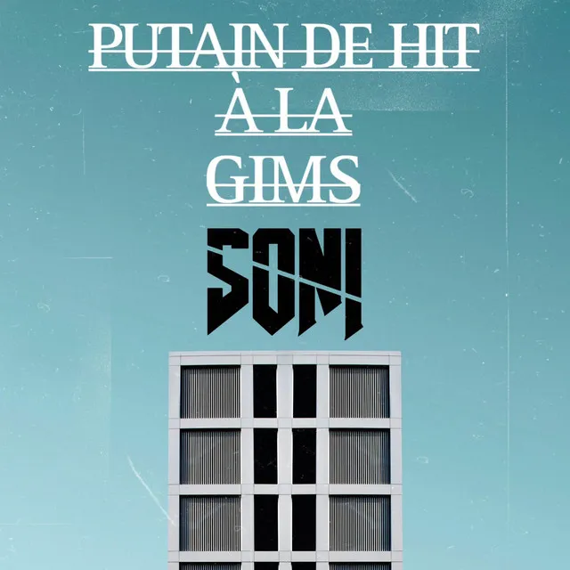 PUTAIN DE HIT À LA GIMS