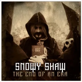 The End of an Era by Snowy Shaw