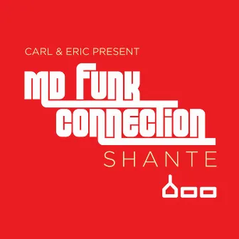 Shante by MD Funk Connection