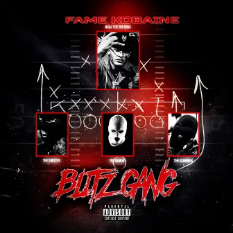 Blitz Gang by Fame Kobaine