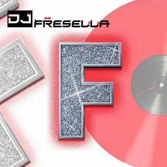 Effe by Dj Fresella