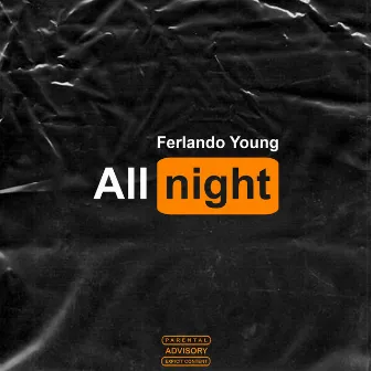 All Night by Ferlando Young