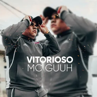 Vitorioso by MC GUUH