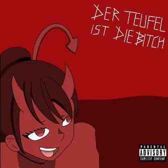 Der Teufel ist die Bitch by yung piotrek