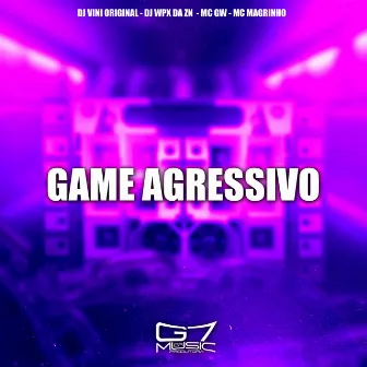 Game Agressivo by DJ VINI ORIGINAL