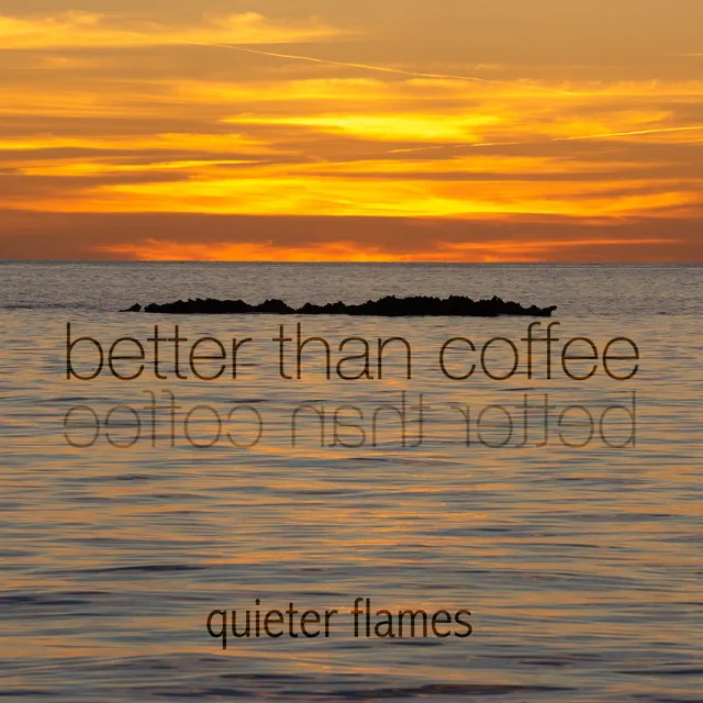 Quieter Flames