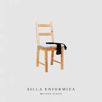 Silla Enfermiza by Melissa Ocasio