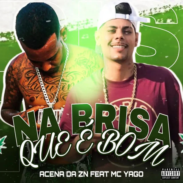 Na Brisa Que É Bom (feat. Mc Yago)