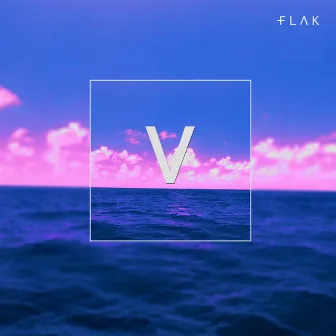 V by FLAK