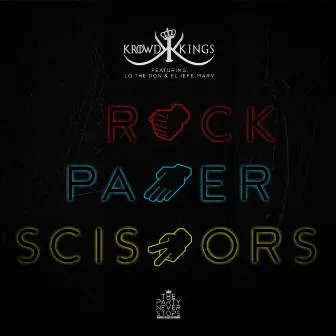 Rock Paper Scissors by Krowd Kings