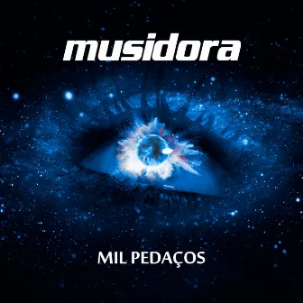 Mil Pedaços - EP by Musidora