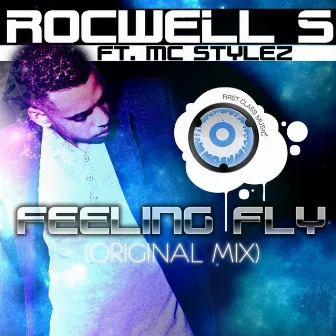 Feeling Fly by Rocwell S