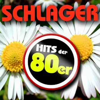 Schlager Hits der 80s by Schlagerpalast Ensemble