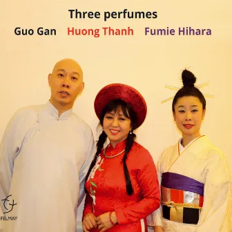 Three Perfumes by Guo Gan