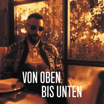 Von Oben bis Unten by Dicht