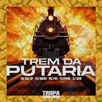 Trem da Putaria by Mc Biel SP