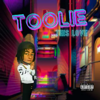 This Love by Toolie