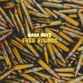 Free Rounds by Nasa Boyz