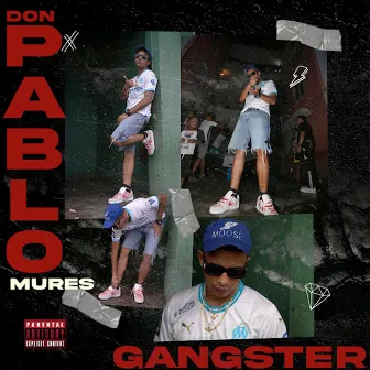 Gangster by Don Pablo Mures