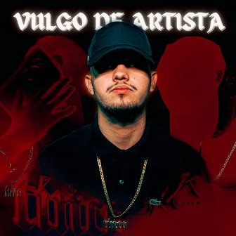 VULGO DE ARTISTA by Tinco