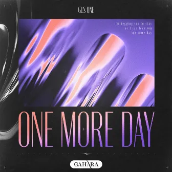 One More Day by Gus One