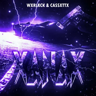 XANAX by WXRLXCK