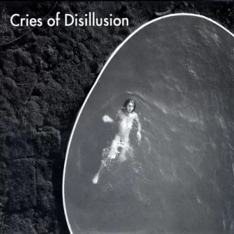 Cries of Disillusion by Assif Tsahar