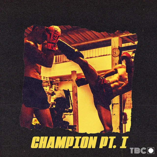 Champion, Pt. 1