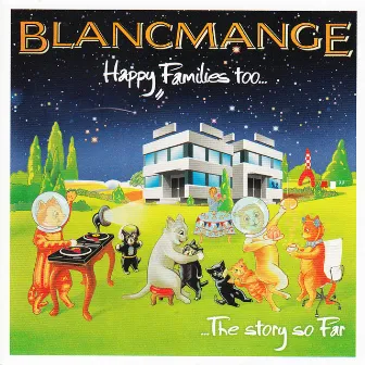 Happy Families Too by Blancmange