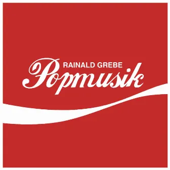 Popmusik by Rainald Grebe