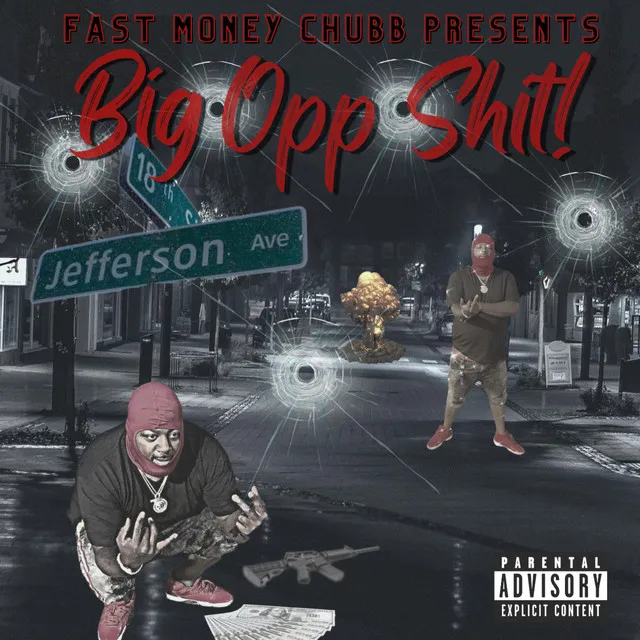 Big Opp Shit! Jefferson Ave