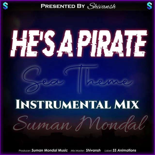 He's a Pirate (Instrumental Mix)