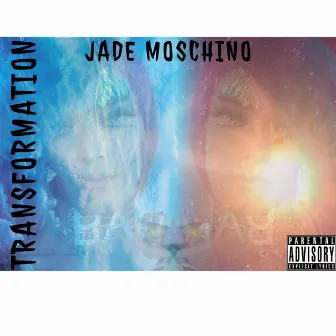 Transformation by Jade Moschino