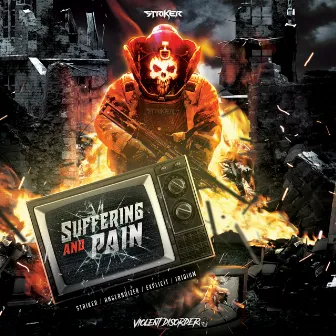 Suffering and Pain by Striker