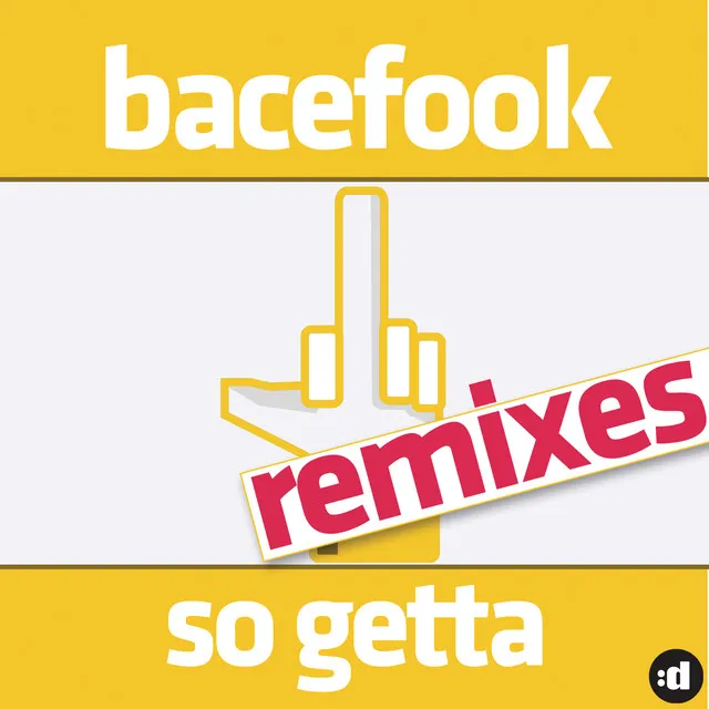 So Getta (Remixes)