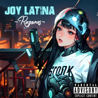 Razones by Joy Latina