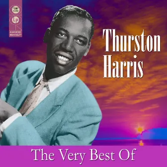 The Very Best Of by Thurston Harris