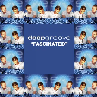 Fascinated by Deepgroove