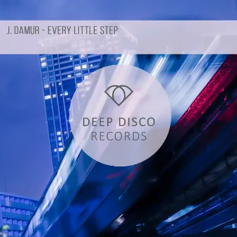 Every Little Step by J. Damur