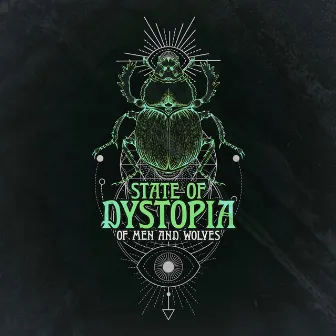 State of Dystopia by Of Men And Wolves