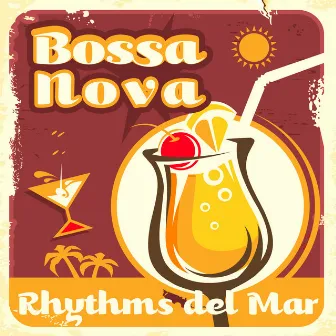 Bossa Nova Rhythms del Mar: Summer Lounge, Jazzy Chill Out by Upbeat Jazz Project