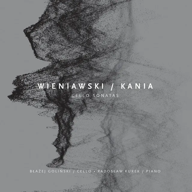 Wieniawski & Kania: Cello Sonatas