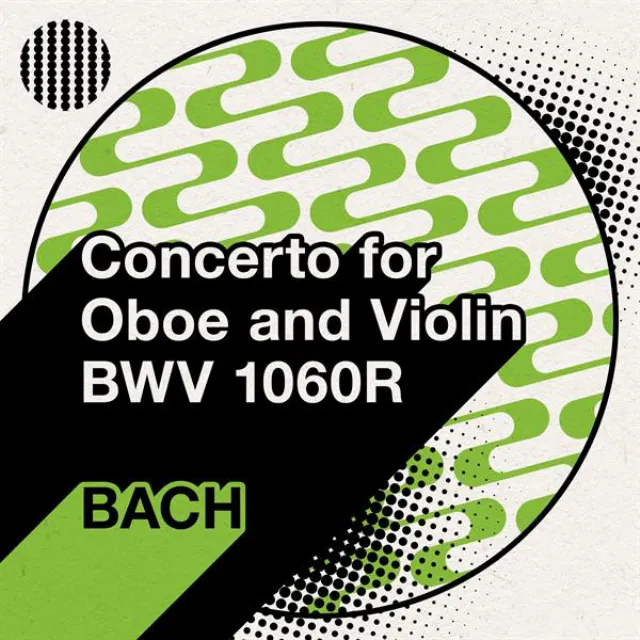 Concerto for Violin and Oboe in C Minor, BWV 1060R: II. Adagio (attacca)